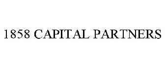 1858 CAPITAL PARTNERS