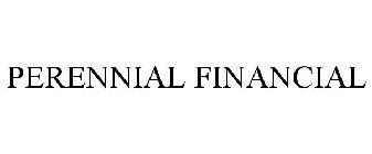 PERENNIAL FINANCIAL