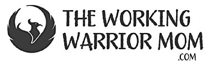 THE WORKING WARRIOR MOM .COM