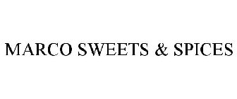 MARCO SWEETS & SPICES