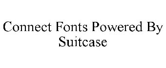 CONNECT FONTS POWERED BY SUITCASE