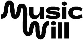 MUSIC WILL