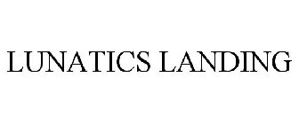 LUNATICS LANDING
