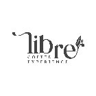 LIBRE COFFEE EXPERIENCE