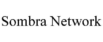 SOMBRA NETWORK