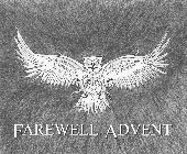 FAREWELL ADVENT