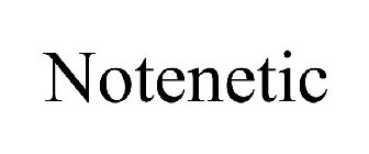 NOTENETIC