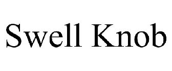 SWELL KNOB