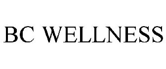 BC WELLNESS