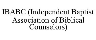 IBABC (INDEPENDENT BAPTIST ASSOCIATION OF BIBLICAL COUNSELORS)