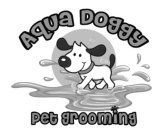 AQUA DOGGY PET GROOMING