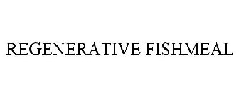 REGENERATIVE FISHMEAL