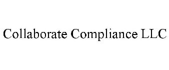 COLLABORATE COMPLIANCE LLC