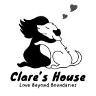 CLARE'S HOUSE LOVE BEYOND BOUNDARIES