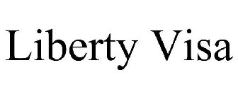 LIBERTY VISA