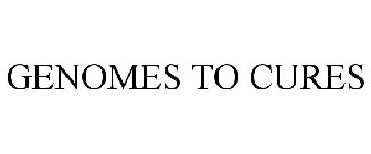 GENOMES TO CURES