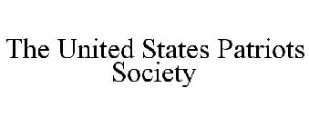 THE UNITED STATES PATRIOTS SOCIETY