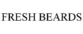 FRESH BEARDS