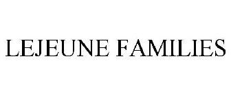 LEJEUNE FAMILIES