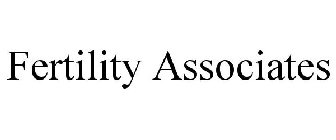 FERTILITY ASSOCIATES