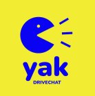 YAK DRIVECHAT