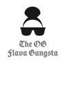 THE OG FLAVA GANGSTA