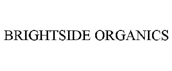 BRIGHTSIDE ORGANICS