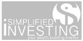 SI SIMPLIFIED INVESTING YOUR WEALTH-BUILDING MENTORDING MENTOR