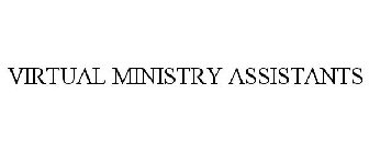 VIRTUAL MINISTRY ASSISTANTS