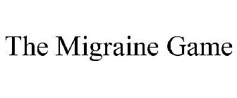 THE MIGRAINE GAME