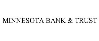MINNESOTA BANK & TRUST