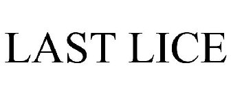 LAST LICE