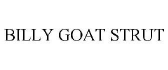 BILLY GOAT STRUT