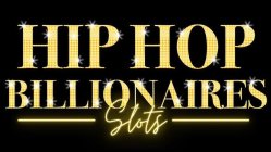 HIP HOP BILLIONAIRES SLOTS