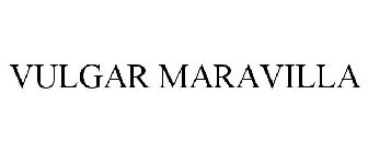 VULGAR MARAVILLA