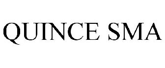 QUINCE SMA