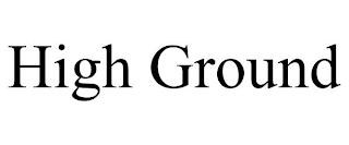 HIGH GROUND