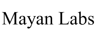 MAYAN LABS