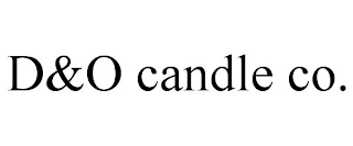 D&O CANDLE CO.