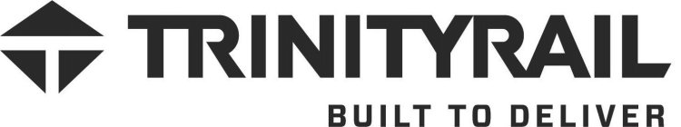 TRINITYRAIL BUILT TO DELIVER