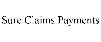 SURE CLAIMS PAYMENTS