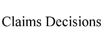 CLAIMS DECISIONS