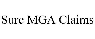 SURE MGA CLAIMS