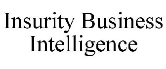 INSURITY BUSINESS INTELLIGENCE