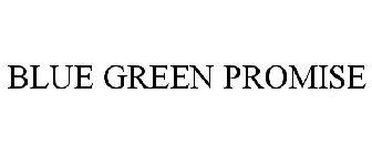 BLUE GREEN PROMISE