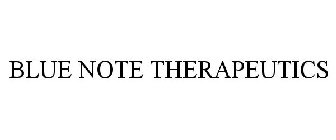 BLUE NOTE THERAPEUTICS