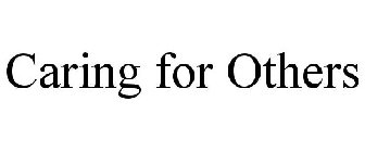 CARING FOR OTHERS