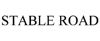 STABLE ROAD