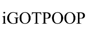 IGOTPOOP