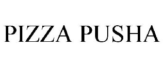 PIZZA PUSHA